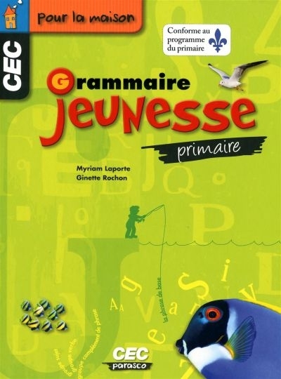 Grammaire jeunesse - primaire | Laporte, Myriam