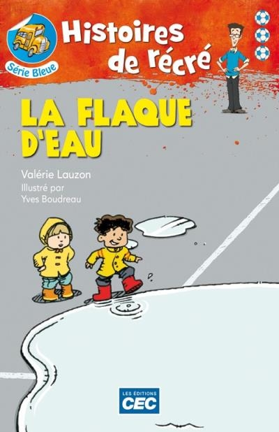 flaque d'eau (La) | Lauzon, Valérie