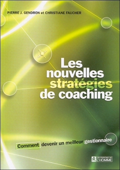 nouvelles stratégies de coaching (Les) | Faucher, Christiane