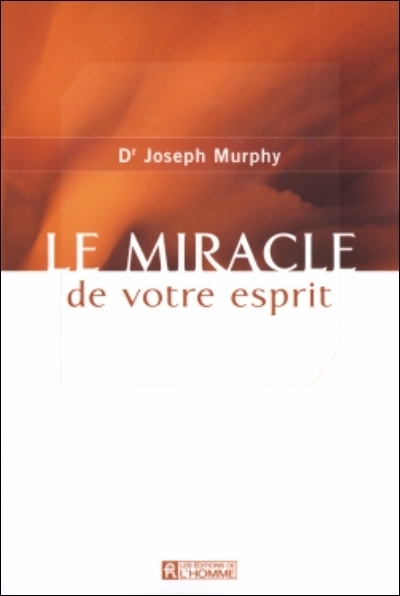 miracle de votre esprit (Le) | Murphy, Joseph