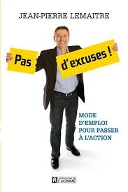 Pas d'excuses!  | Lemaitre, Jean-Pierre
