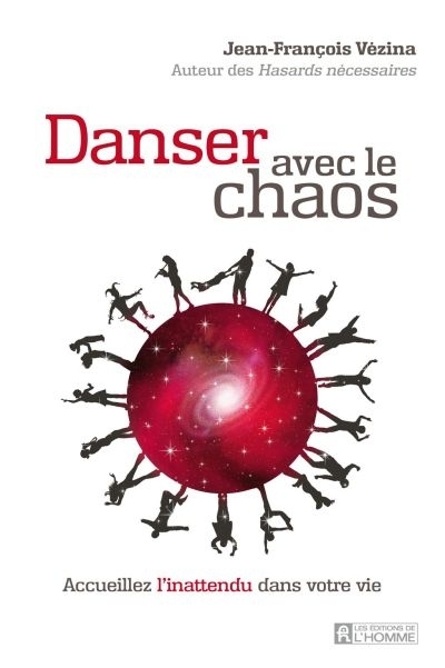 Danser avec le chaos  | Vézina, Jean-François