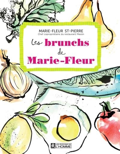 brunchs de Marie-Fleur (Les) | St-Pierre, Marie-Fleur