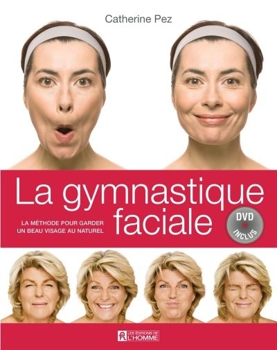 Gymnastique Faciale (La) + DVD  | Pez, Catherine