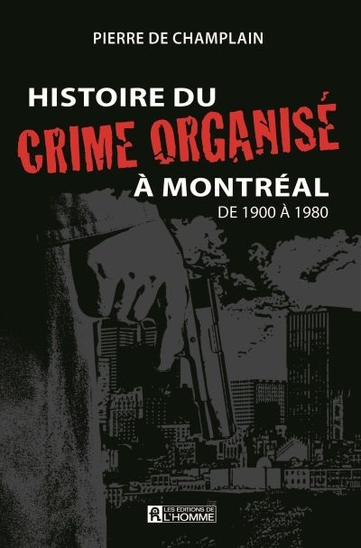De 1900 à 1980  | Champlain, Pierre de