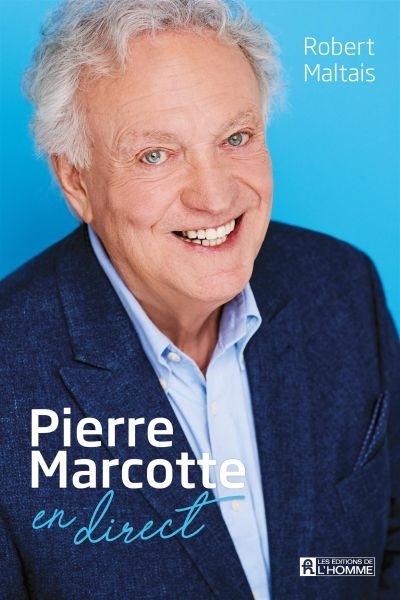 Pierre Marcotte en direct  | Maltais, Robert