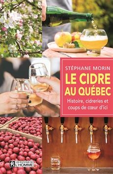 cidre au Québec (Le) | Morin, Stéphane