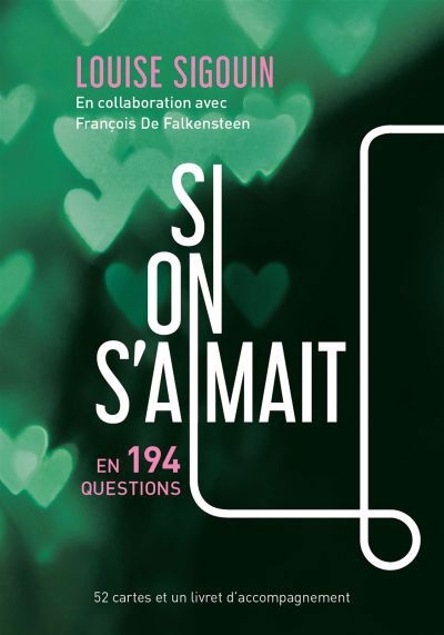 Si on s'aimait : En 194 questions : Boîtier | De Falkensteen, François