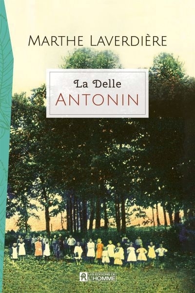 La Delle T.02 - Antonin | Laverdière, Marthe