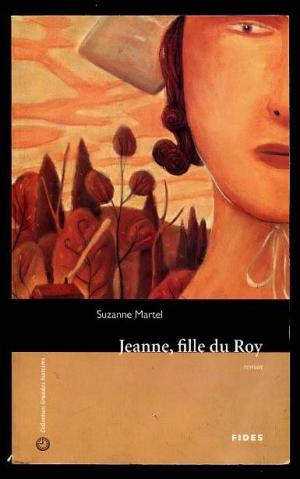 Jeanne, fille du roy  | Martel, Suzanne
