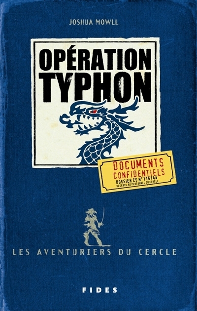 Les aventuriers du cercle T.02 - Opération Typhon | Mowll, Joshua