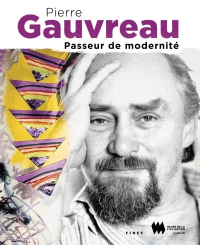 Pierre Gauvreau, passeur de modernité  | Dionne, Hélène