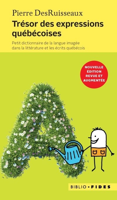 Trésor des expressions québécoises  | DesRuisseaux, Pierre
