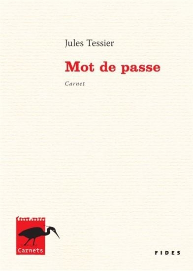 Mot de passe  | Tessier, Jules