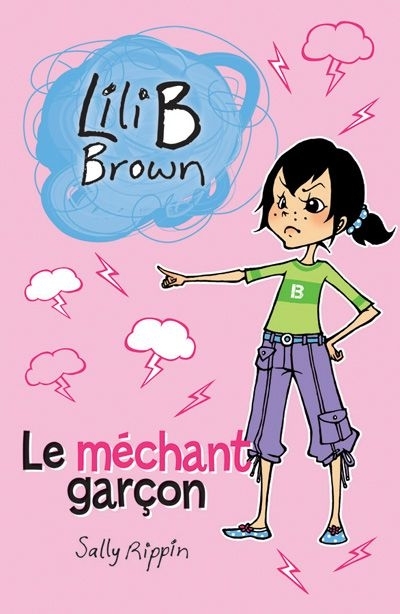 Lili B Brown mystère T.19 - méchant (Le) | Rippin, Sally