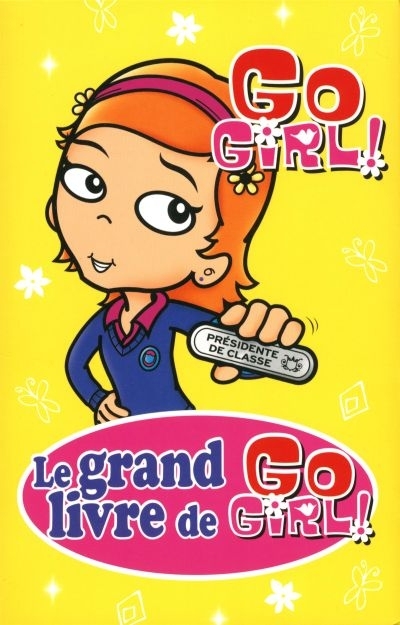 Grand livre de Go Girl! (Le) T.07 | McAuley, Rowan