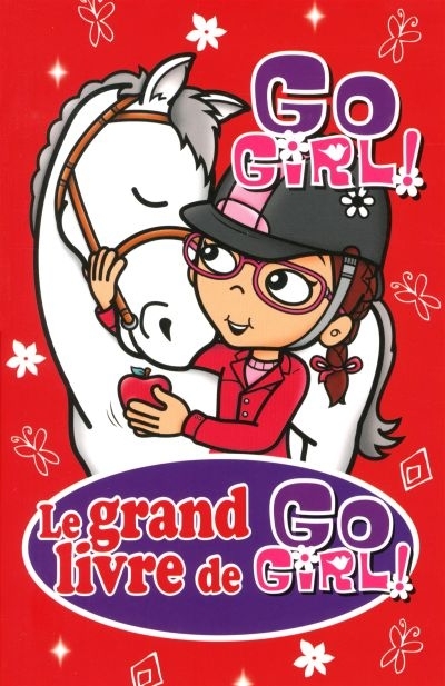 grand livre de Go Girl! (Le) | Perry, Chrissie