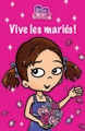 Go girl! T.01 - Vive les mariées! | 