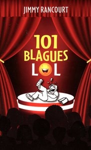 101 blagues lol  | Rancourt, Jimmy