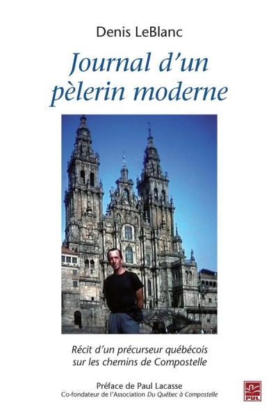 Journal d'un pèlerin moderne  | LeBlanc, Denis