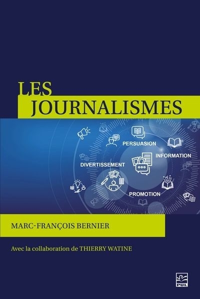 journalismes (Les) | Bernier, Marc-François