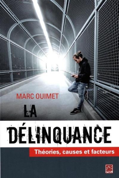 délinquance (La) | Ouimet, Marc