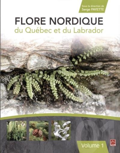 Flore nordique du Québec et du Labrador T.01 | 