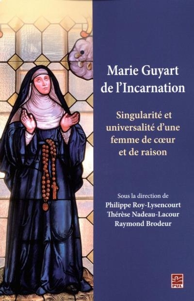 Marie Guyart de l'Incarnation  | 