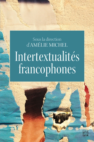 Intertextualités francophones | Michel, Amélie