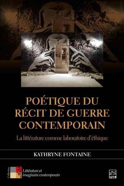 Poétique du récit de guerre contemporain | Fontaine, Kathryne