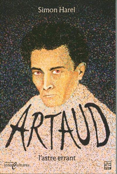 Artaud, l'astre errant | Harel, Simon