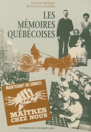 Les Mémoires québécoises | Mathieu, Jacques | Lacoursiere, Jacques