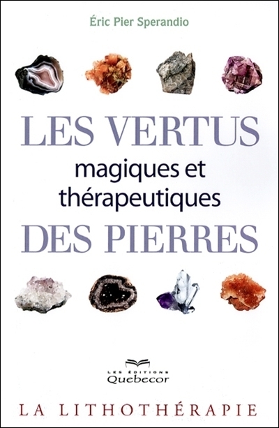 vertus magiques et thérapeutiques des pierres (Les) | Sperandio, Éric Pier