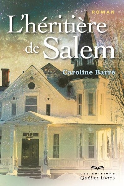 L'héritière de Salem T.01 | Barré, Caroline