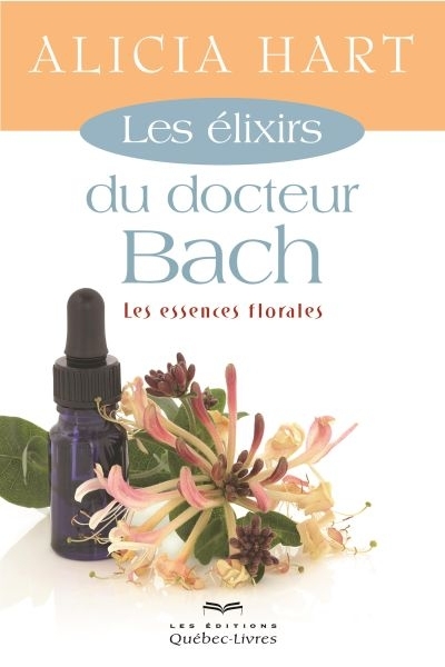 élixirs du docteur Bach (Les) | Hart, Alicia