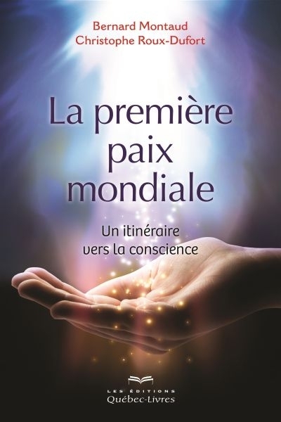 première paix mondiale (La) | Montaud, Bernard