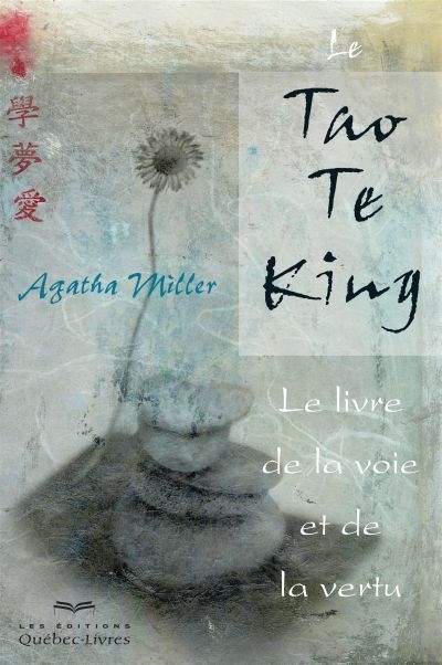 Tao Te King (Le) | Miller, Agatha