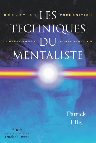 techniques du mentaliste (Les) | Ellis, Patrick