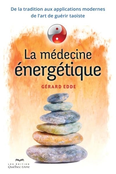 médecine énergétique (La) | Edde, Gérard