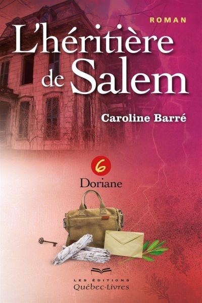 L'héritière de Salem T.06 - Doriane  | Barré, Caroline