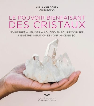 pouvoir bienfaisant des cristaux (Le) | Van Doren, Yulia