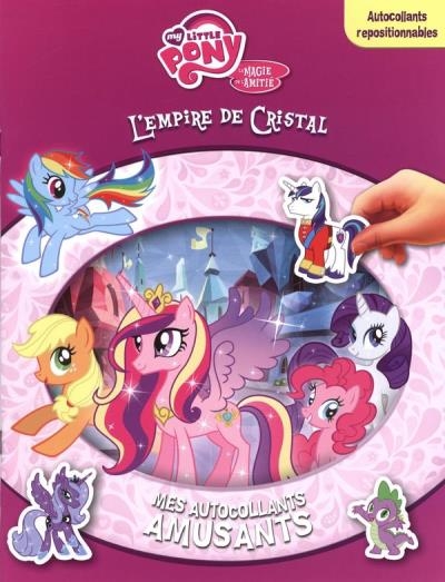 Mes autocollants amusants - My little Pony : La magie de l'amitié - L'empire de cristal  | 