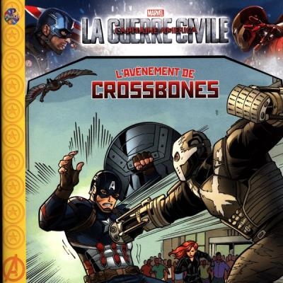 La guerre civile : L'avènement de Crossbones | 