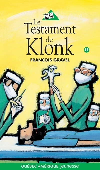 testament de Klonk (Le) | Gravel, François