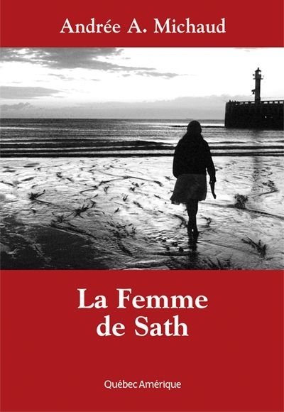 La femme de Sath | Michaud, Andrée A.
