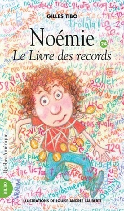 Noémie T.24 - Le livre des records  | Tibo, Gilles