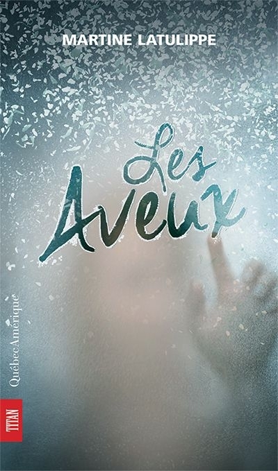 aveux (Les) | Latulippe, Martine