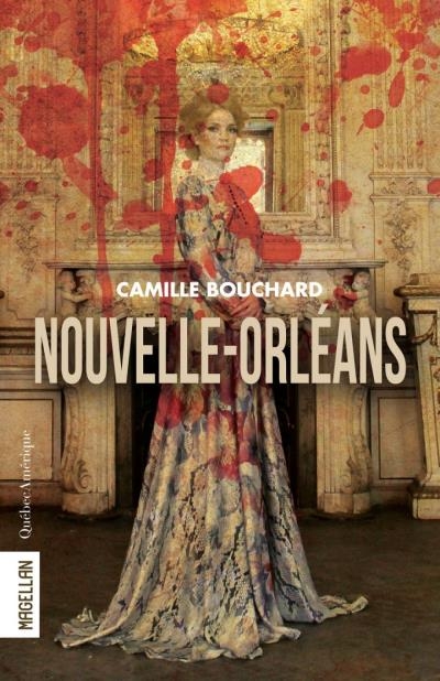 Nouvelle-Orléans  | Bouchard, Camille
