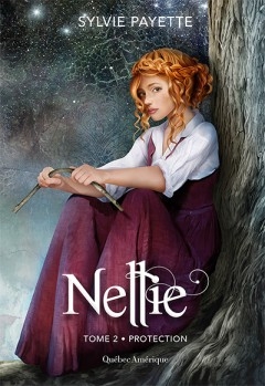 Nellie T.02 - Protection  | Payette, Sylvie
