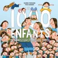 1000 enfants de monsieur et madame Chose (Les) | Fontaine, Valérie